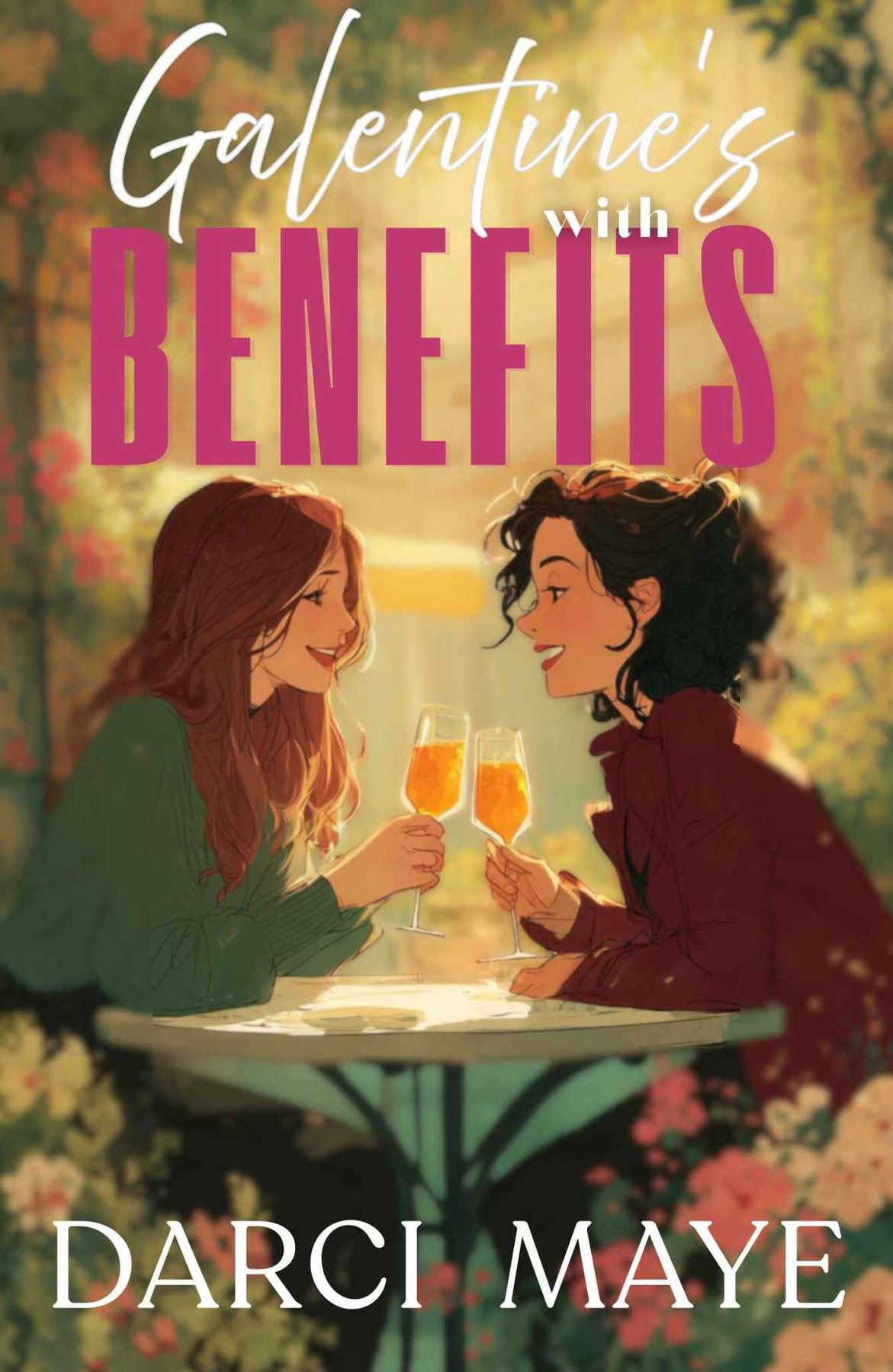 Cover of Galentine's with Benefits: Sapphic Slow Burn Romance