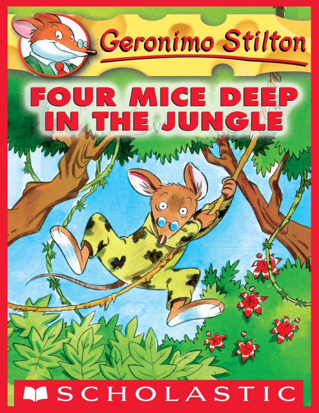 Cover of Geronimo Stilton #5: Four Mice Deep Jungle