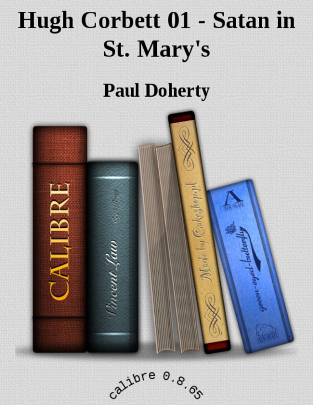 Cover of Hugh Corbett 01 - Satan in St. Mary's