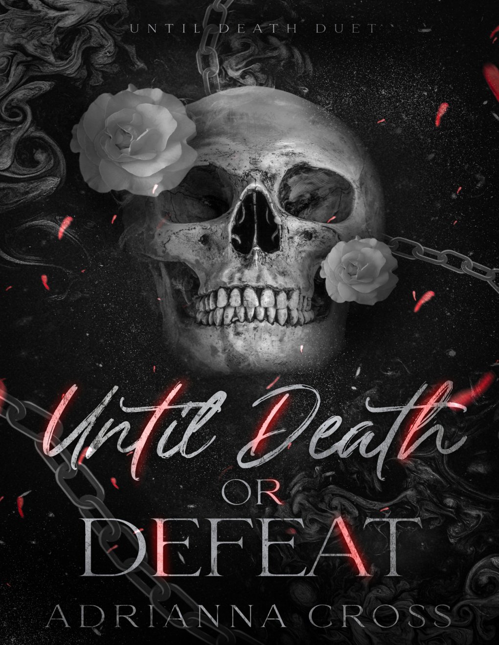 Cover of Until Death or Defeat (Until Death Duet Book 1)