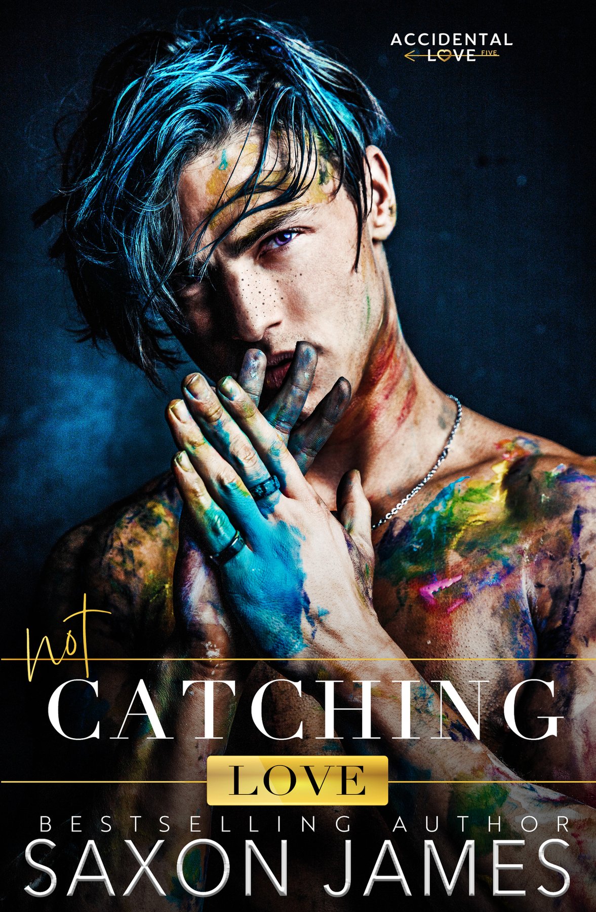 Cover of Not Catching Love (Accidental Love Book 5)