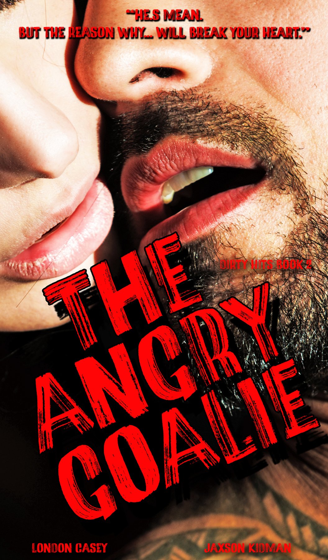 Cover of The Angry Goalie (Dirty Hits Book 2)