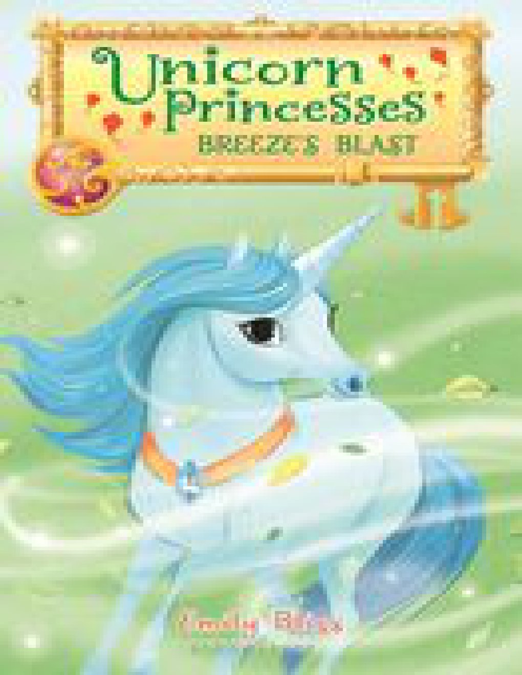 Cover of Unicorn Princesses 5- Breeze's Blast (2018)