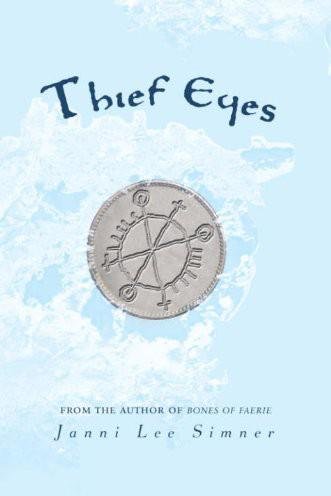 Cover of Thief Eyes (2010)
