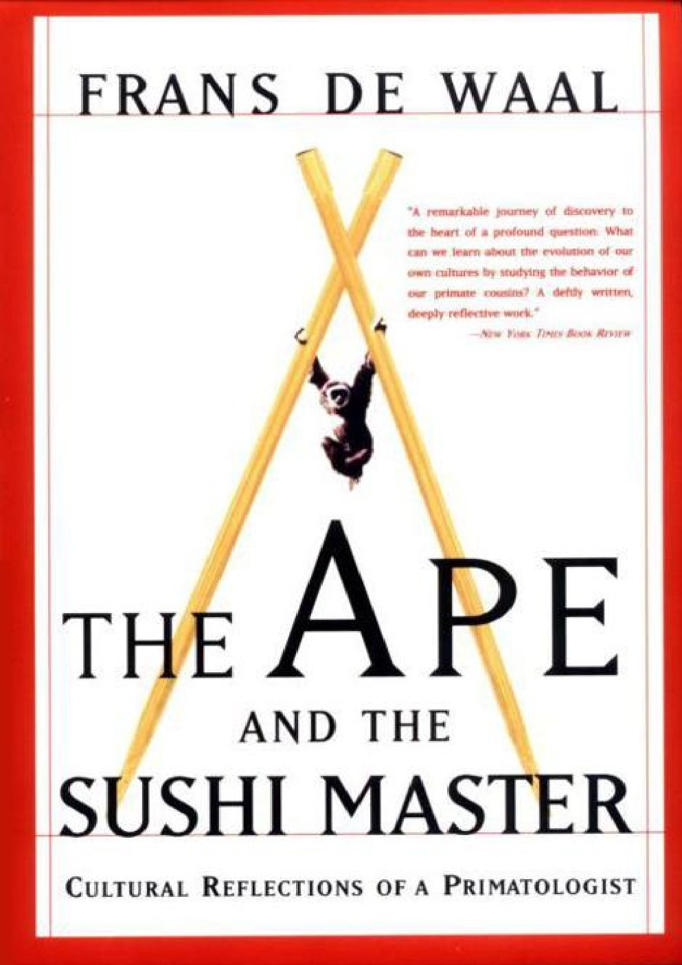 Cover of The Ape And The Sushi Master Reflections Of A Primatologist