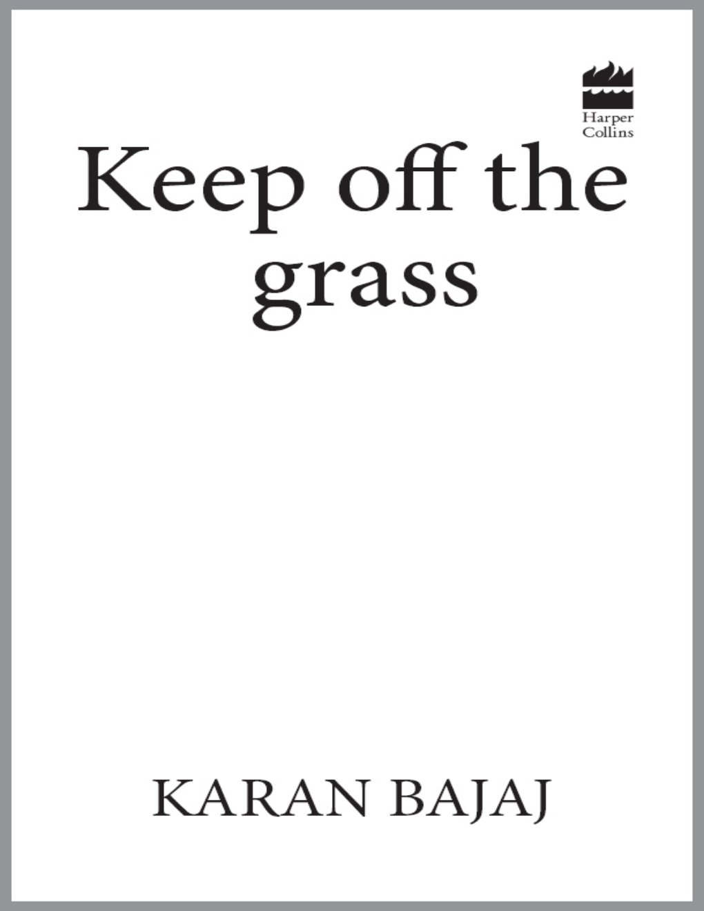 Cover of Keep Off the Grass
