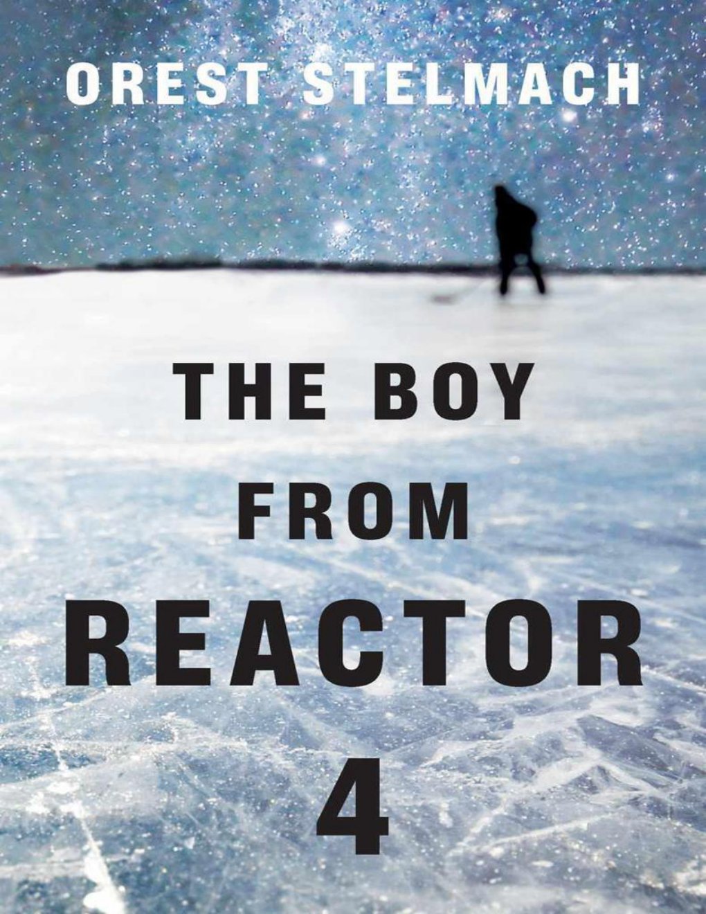 Cover of The Boy from Reactor 4 (2011)