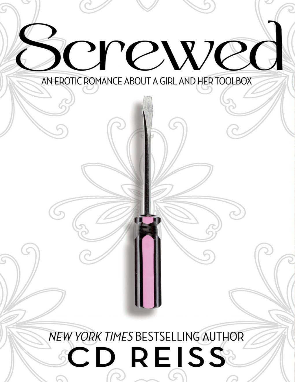 Cover of Screwed: A toolbox romance