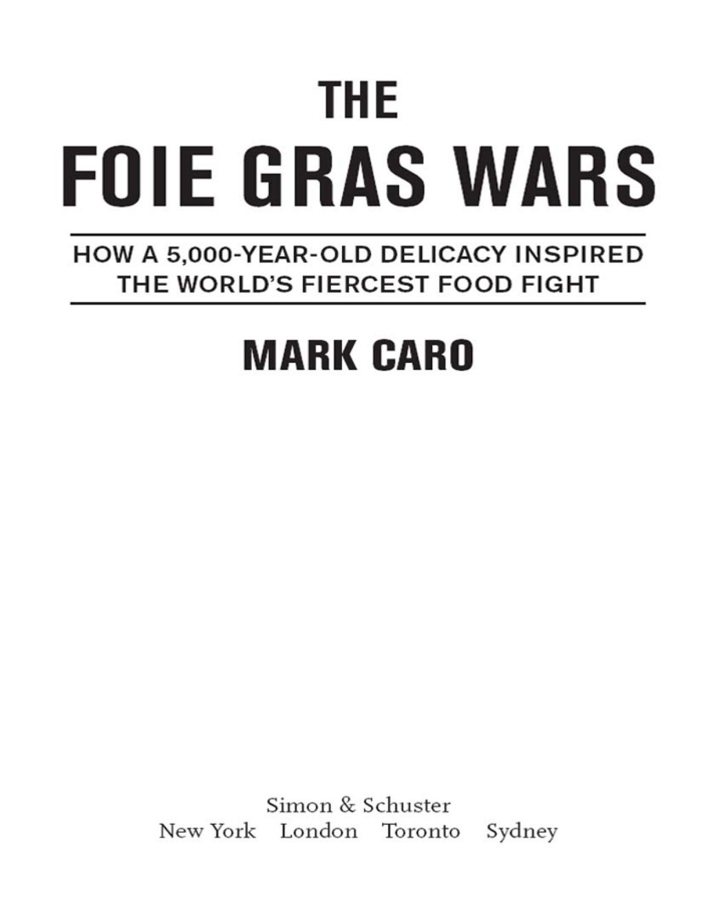 Cover of The Foie Gras Wars