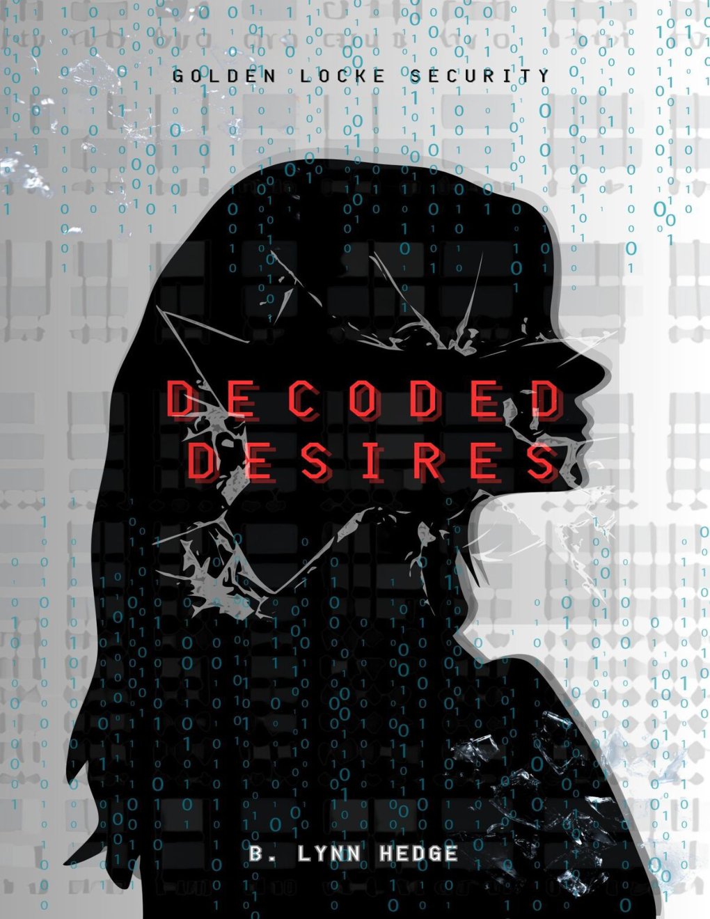 Cover of Decoded Desires: Golden Locke Security Book 2