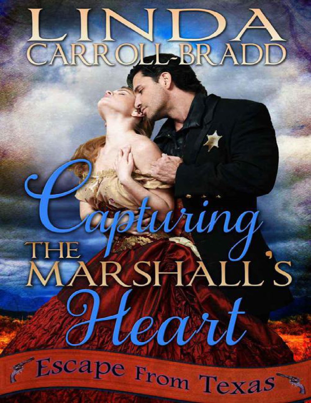Cover of Capturing The Marshal's Heart (Escape From Texas)