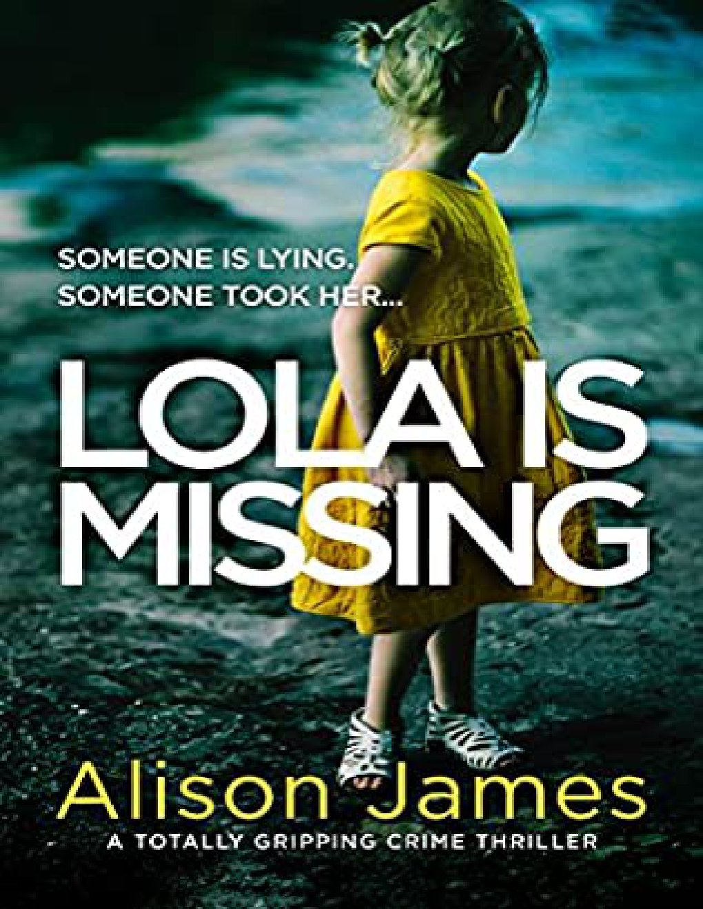 Cover of Lola Is Missing: A totally gripping crime thriller