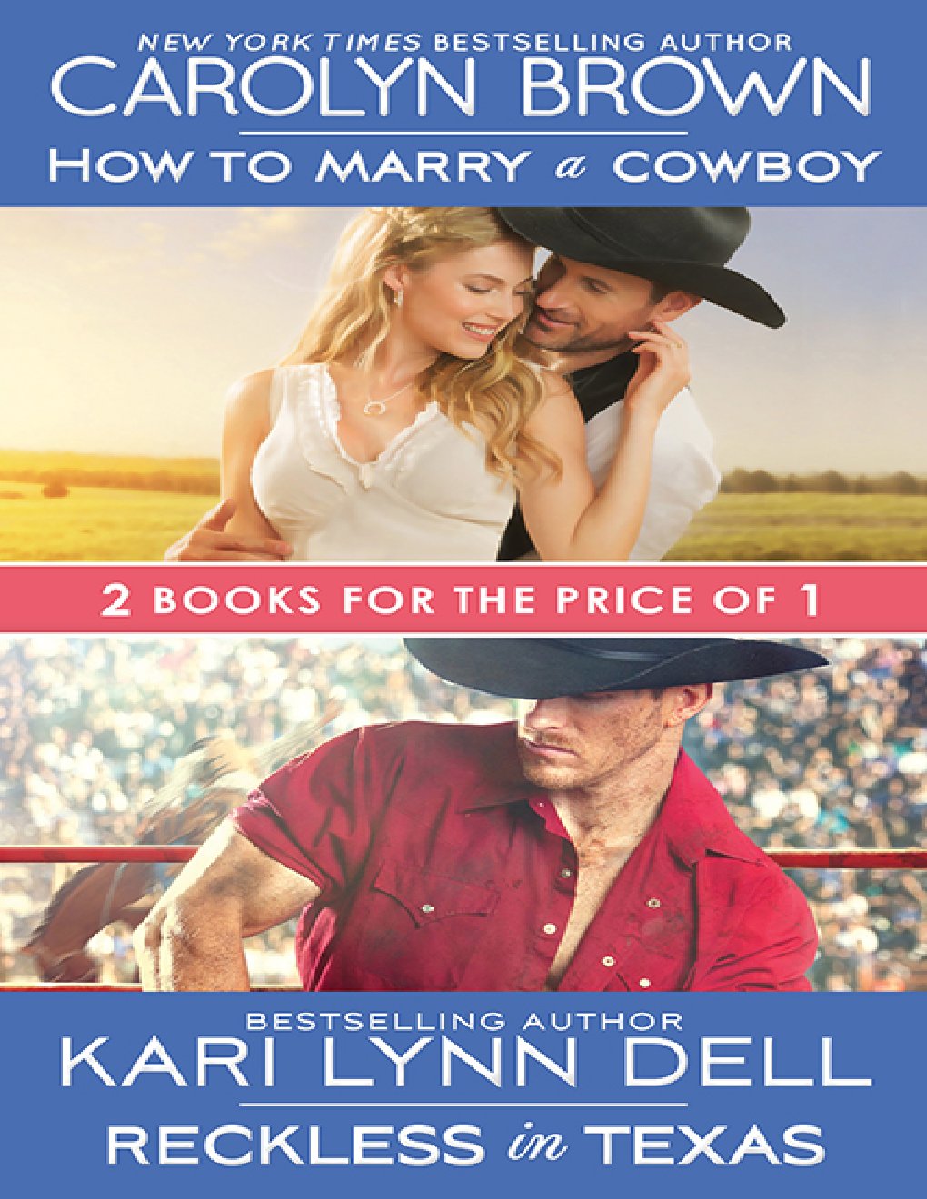 Cover of How to Marry a Cowboy / Reckless in Texas