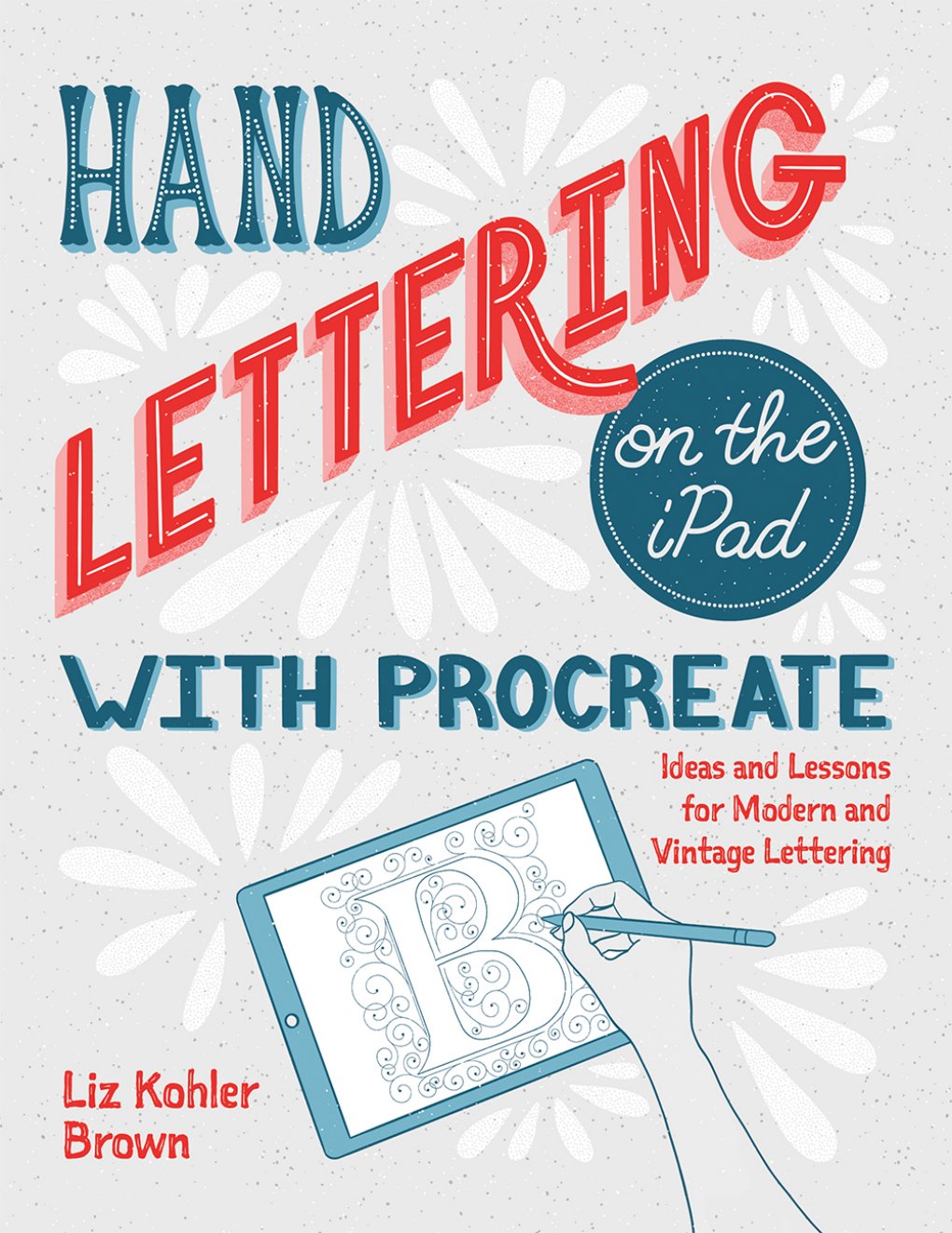 Cover of Hand Lettering on the iPad with Procreate