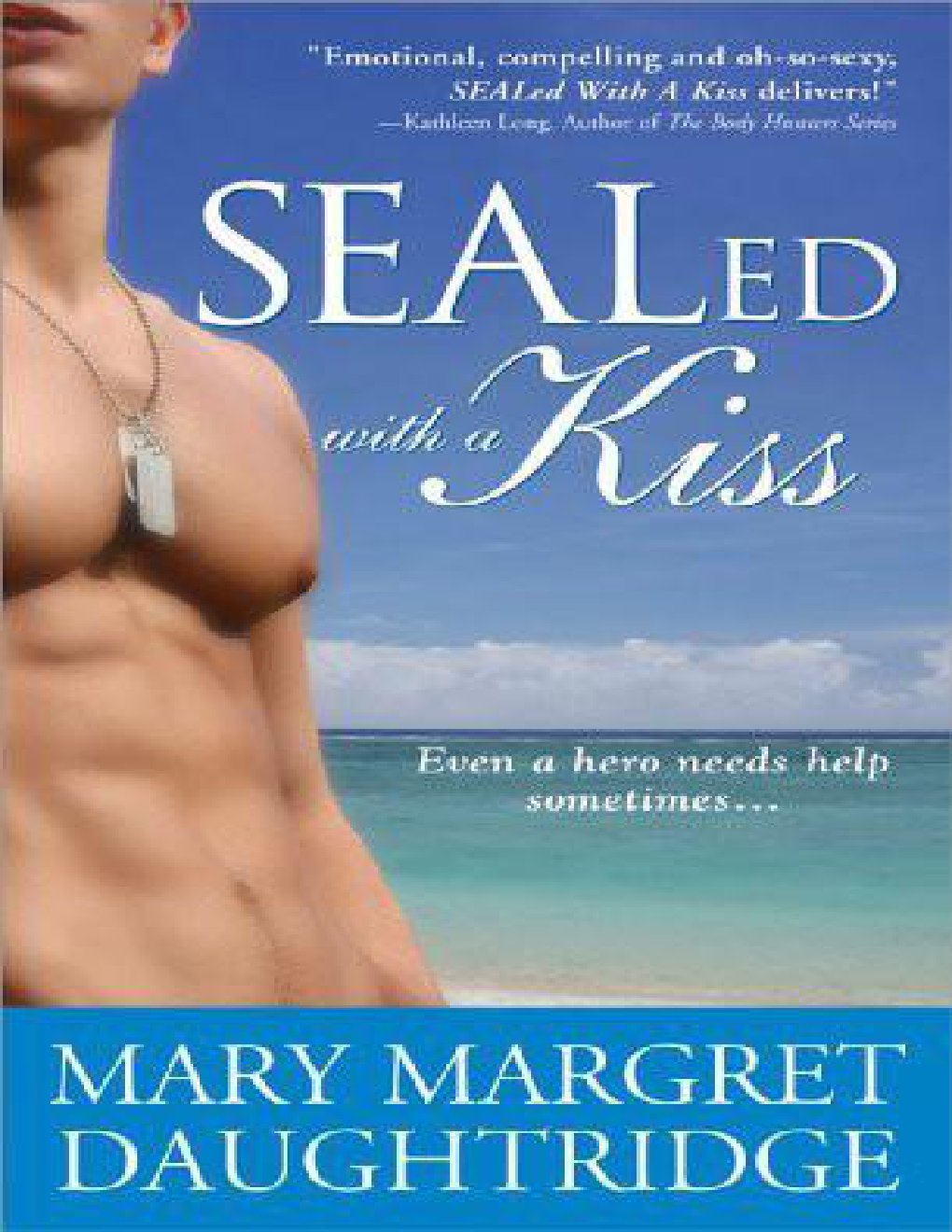 Cover of SEALed With a Kiss- Even a Hero Needs Help Sometimes (2002)