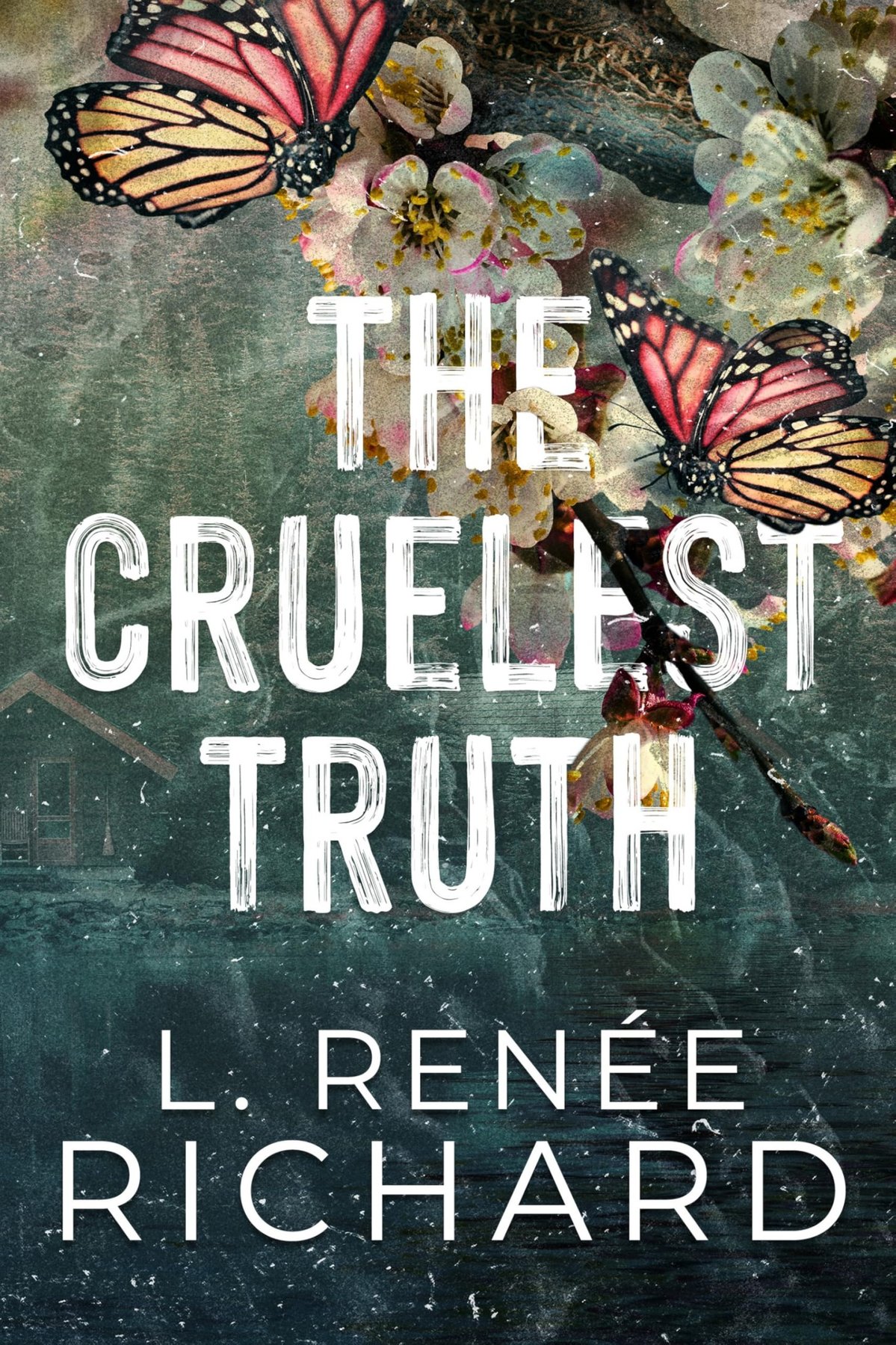Cover of The Cruelest Truth