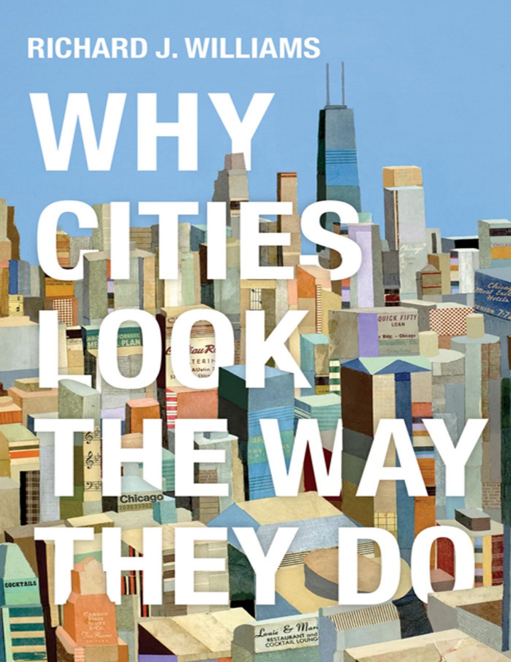 Cover of Why Cities Look the Way They Do