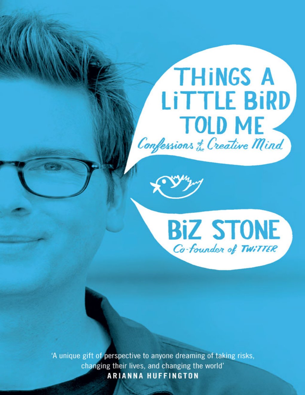 Cover of Things A Little Bird Told Me