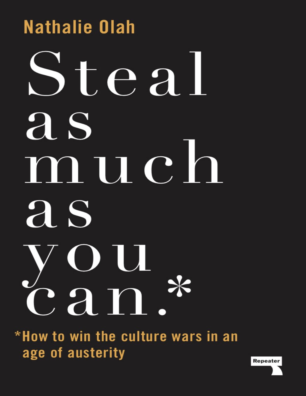 Cover of Steal As Much As You Can
