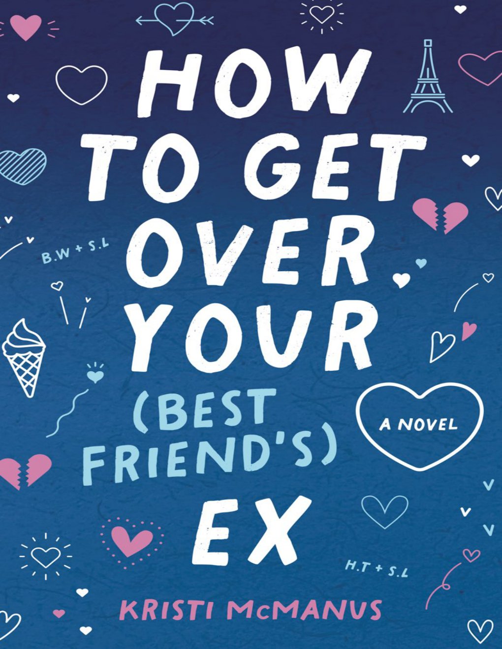 Cover of How to Get Over Your Ex