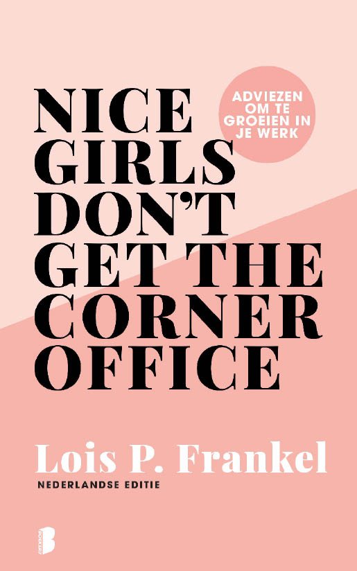 Cover of Nice girls don't get the corner office (2017)