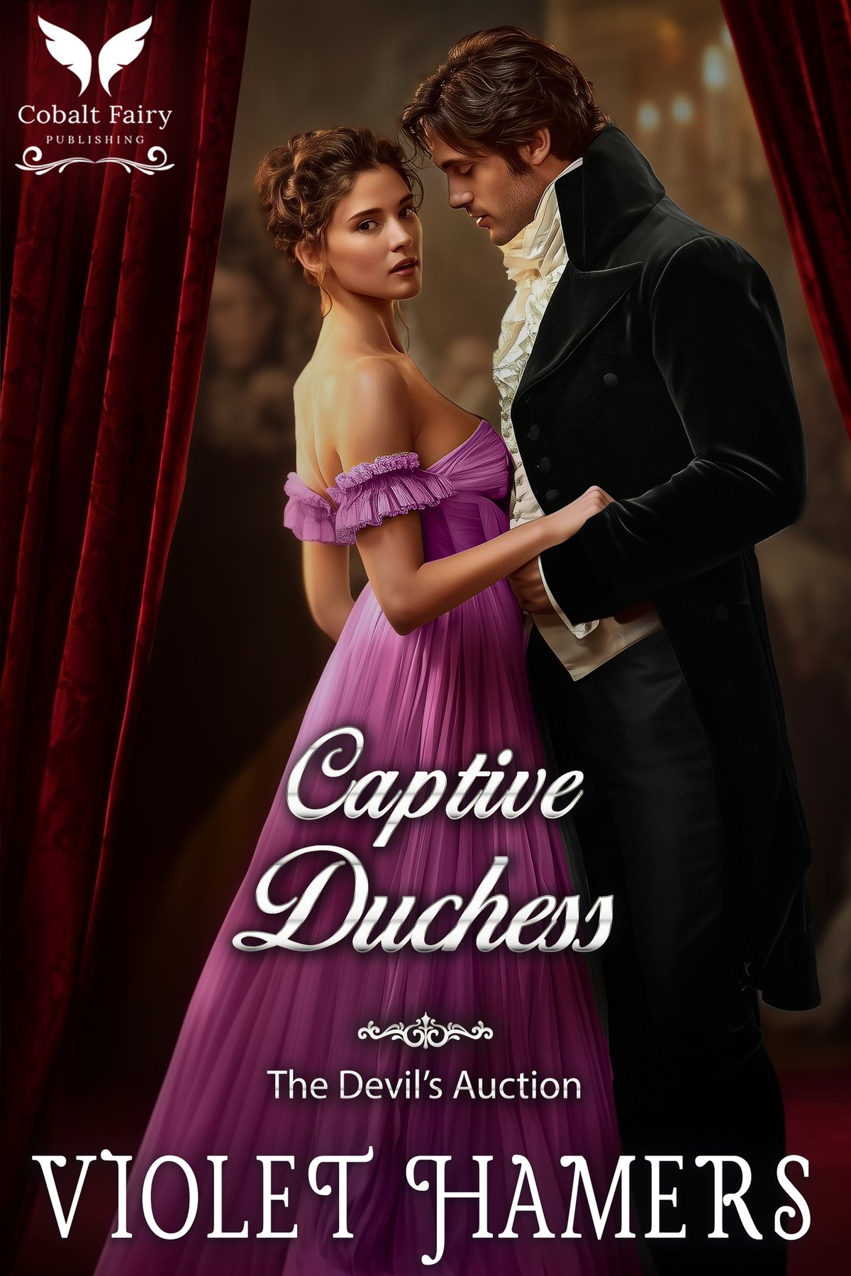 Cover of Captive Duchess: A Historical Regency Romance Novel (The Devil's Auction Book 1)