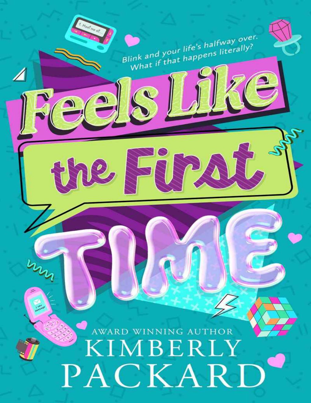Cover of Feels Like the First Time: A Novel
