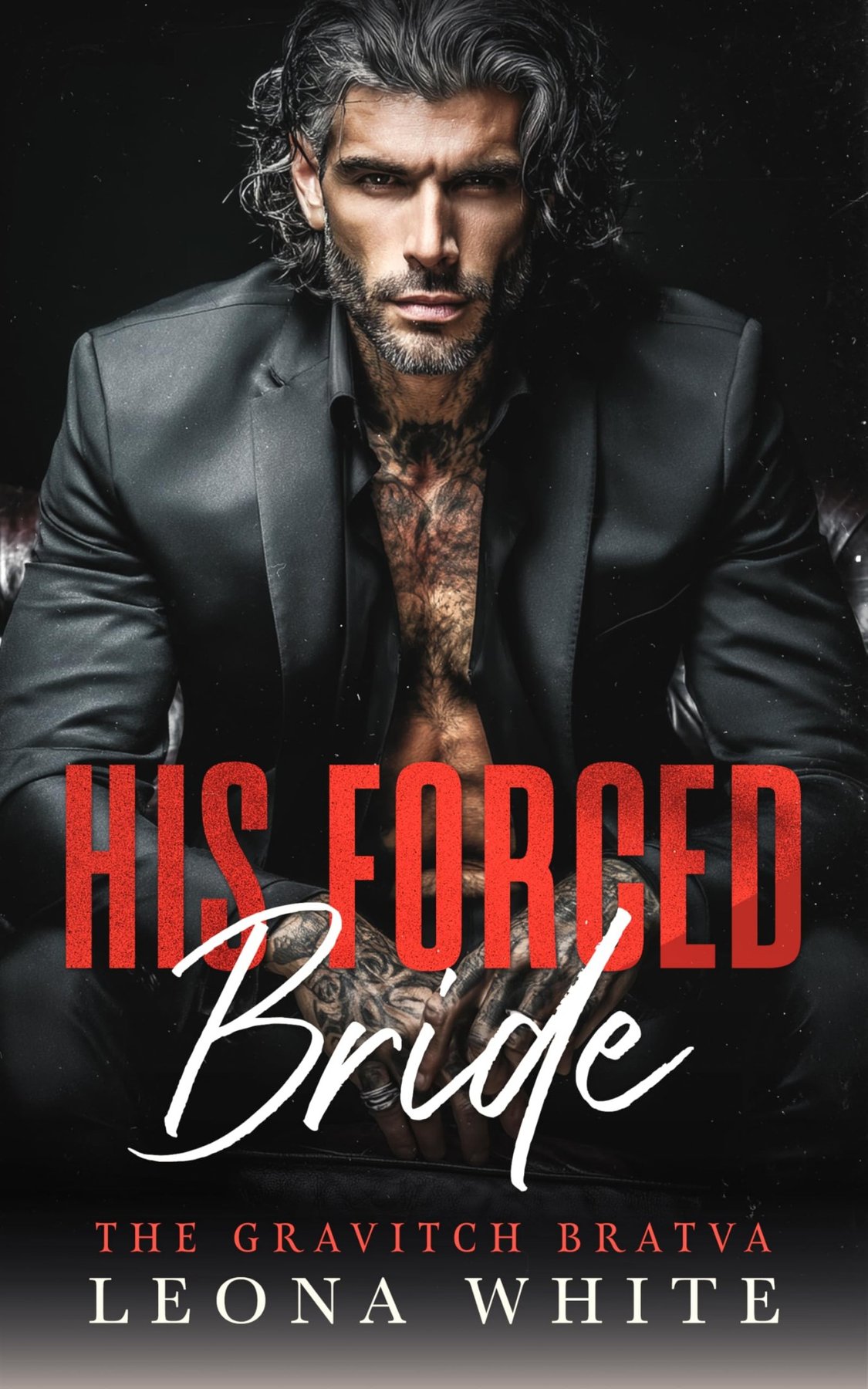 Cover of His Forced Bride: A Russian Bratva Marriage of Convenience Romance (The Gravitch Bratva Book 1)