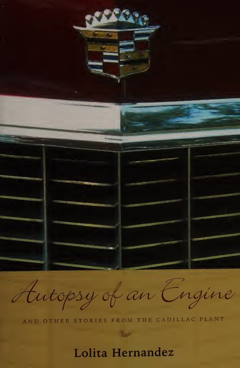 Cover of Autopsy of an engine and other stories from the Cadillac plant (1992)