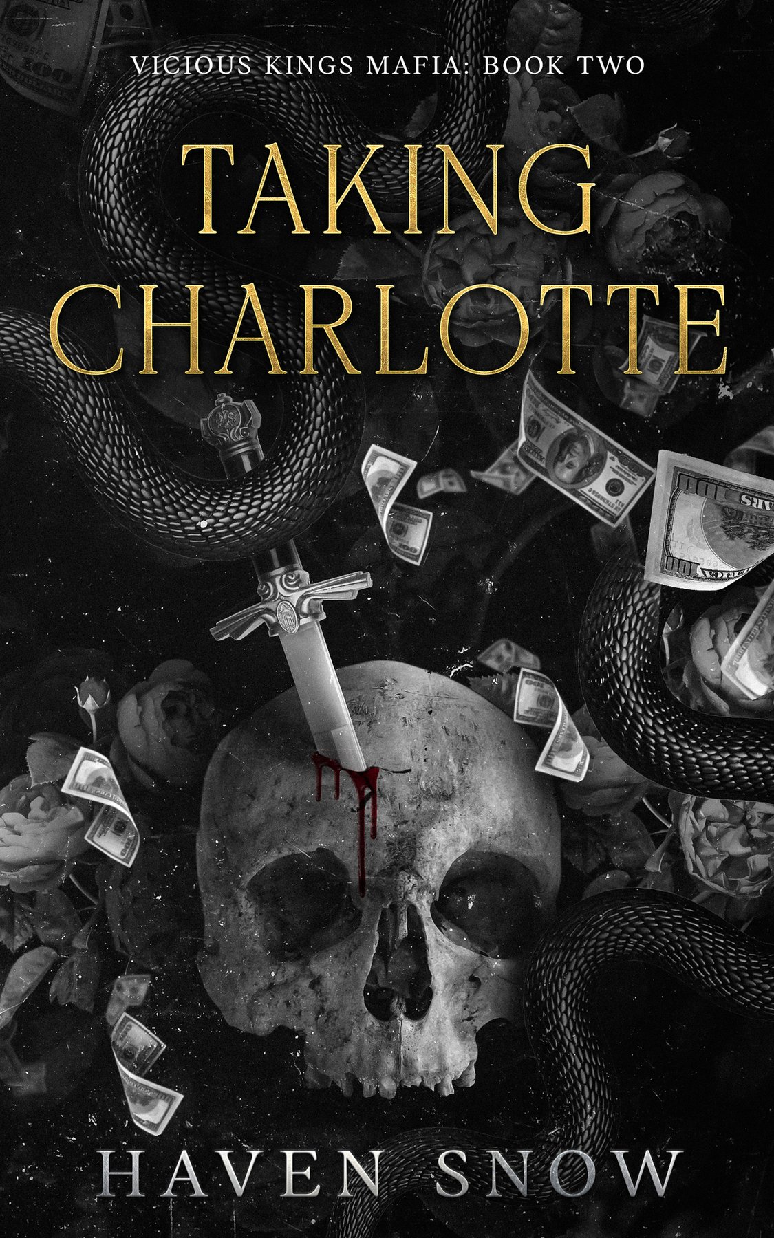 Cover of Taking Charlotte- Vicious Kings Mafia- Book Two (2022)