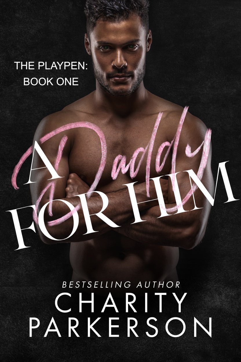 Cover of A Daddy for Him (The PlayPen Book 1)