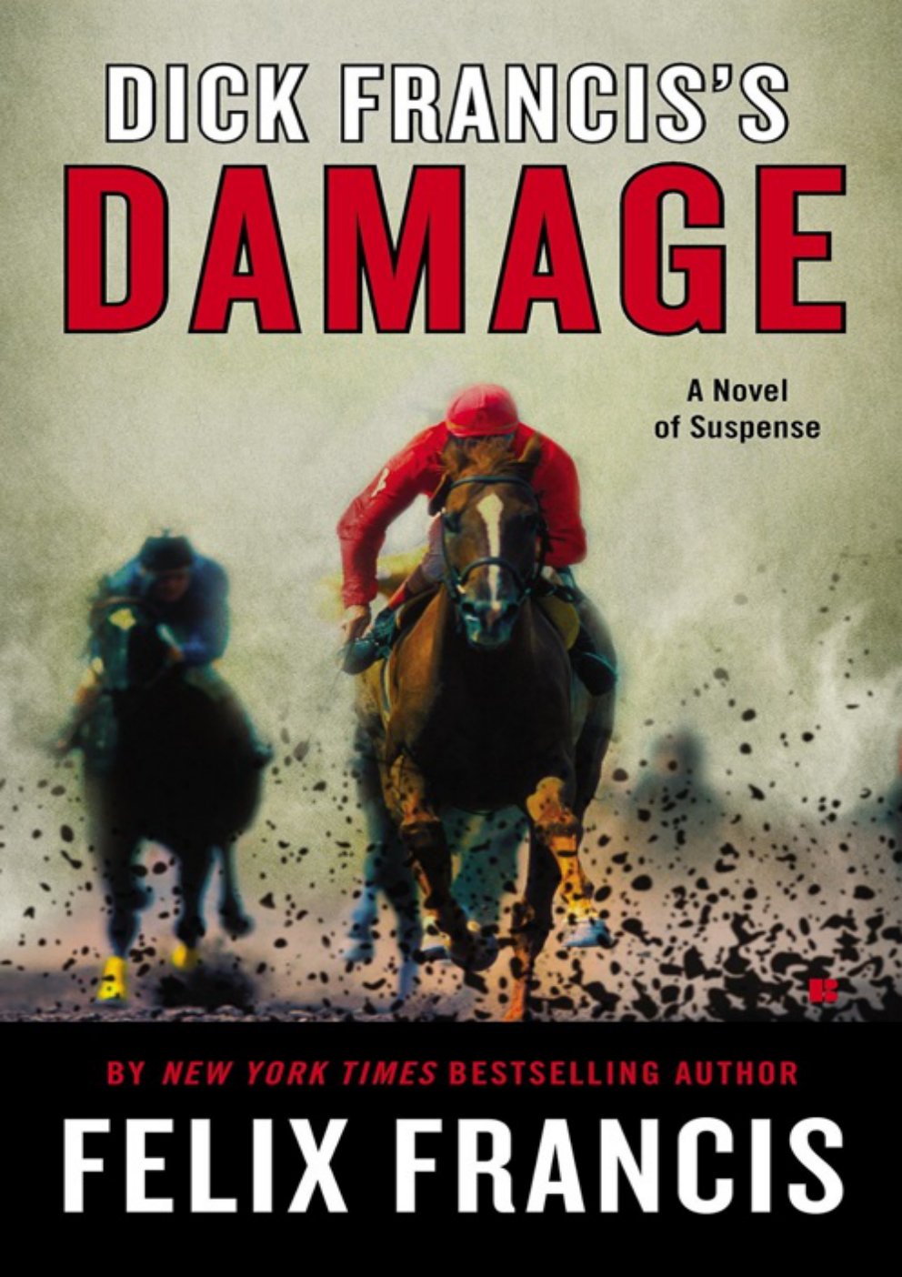 Cover of Dick Francis's Damage (1838)