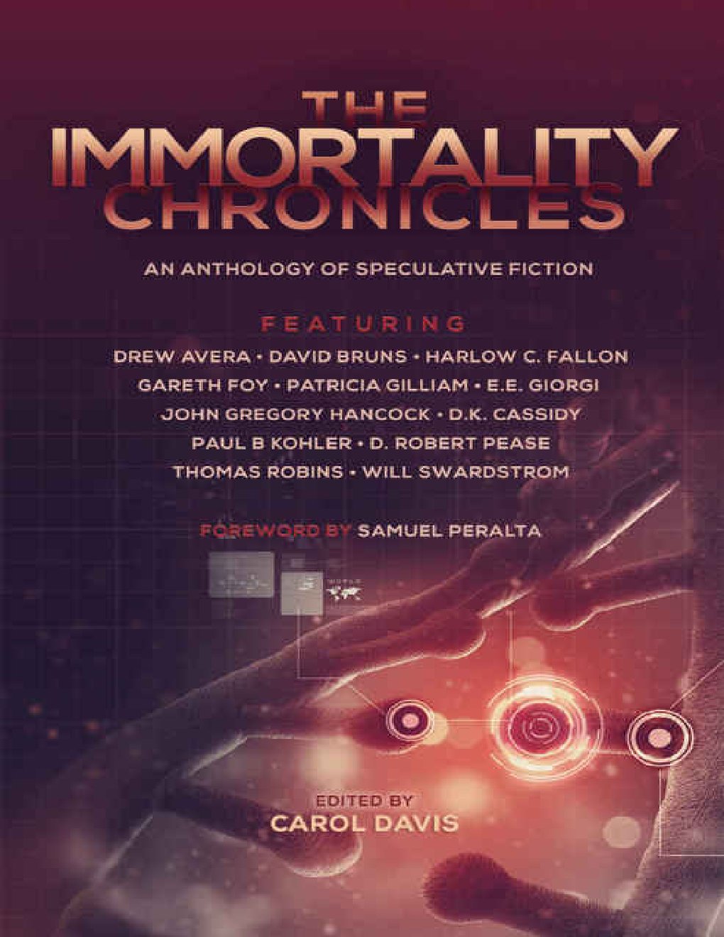 Cover of The Immortality Chronicles (The Future Chronicles)