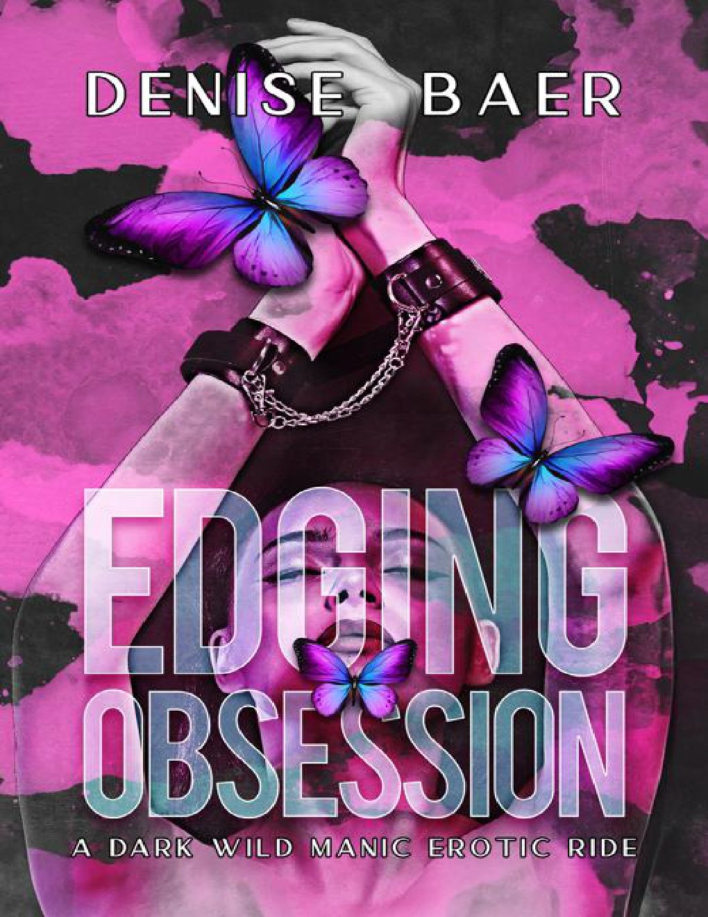 Cover of Edging Obsession: A Dark Wild Manic Erotic Ride
