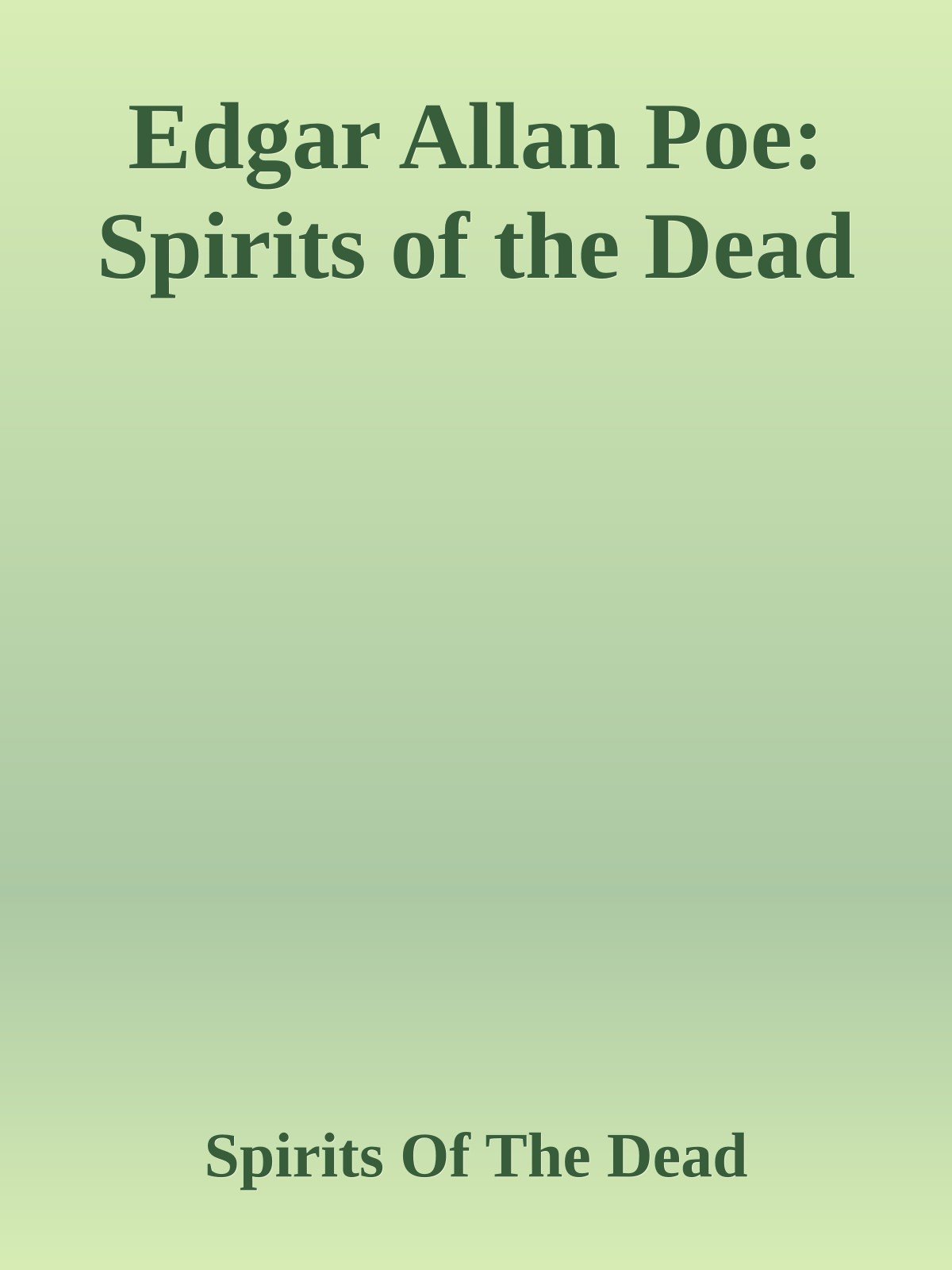 Cover of Edgar Allan Poe: Spirits of the Dead