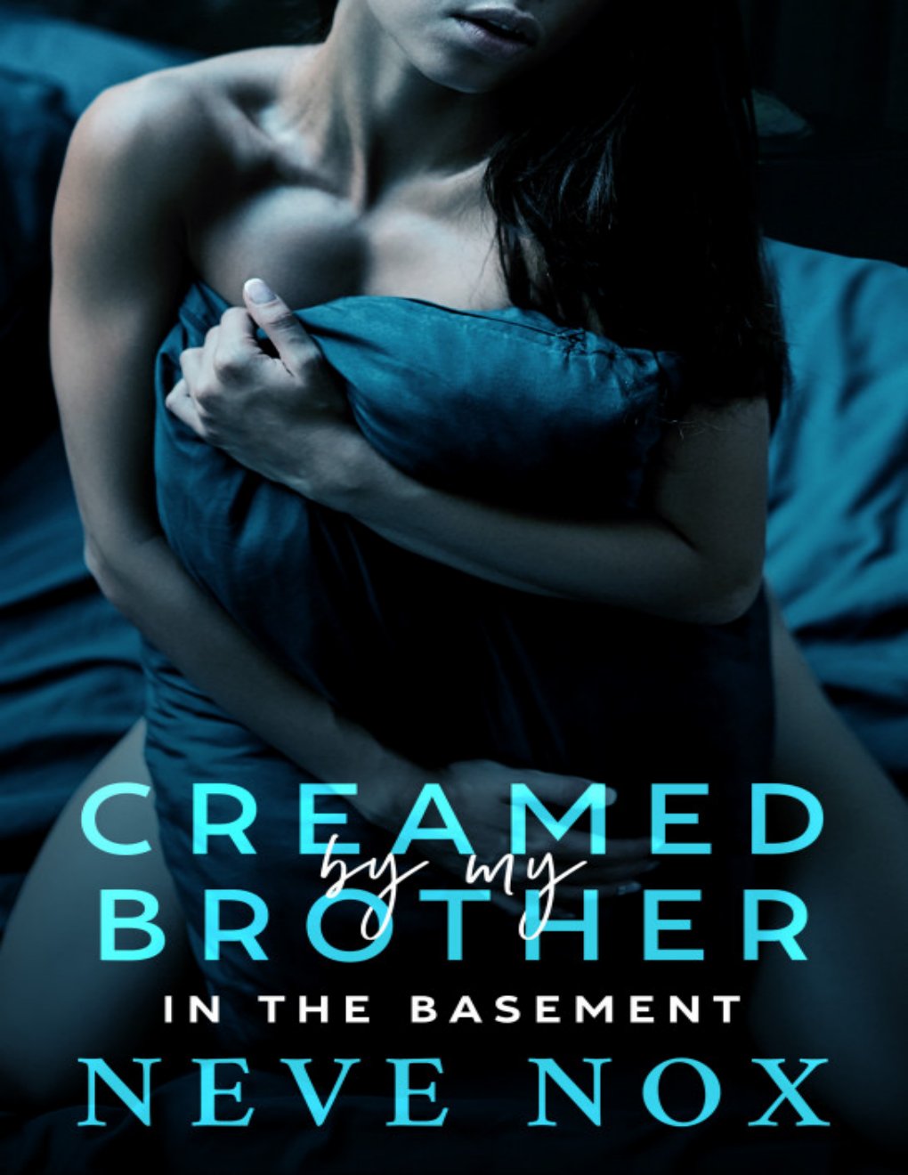 Cover of Creamed By My Brother In The Basement