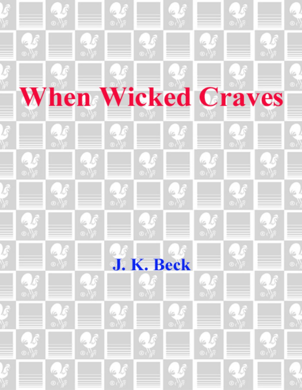 Cover of When Wicked Craves