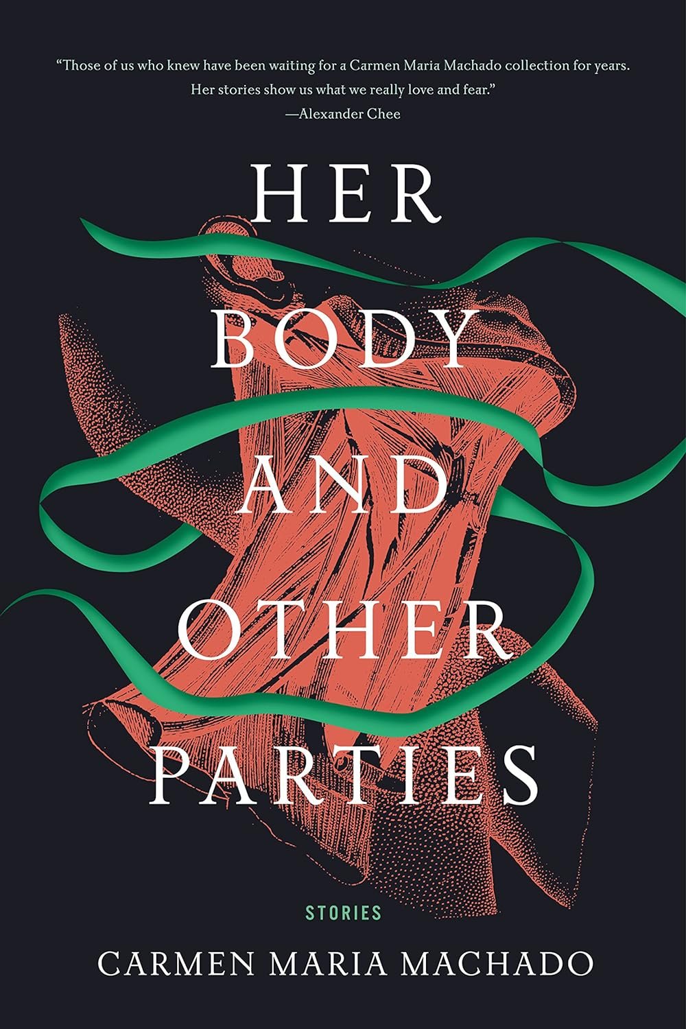 Cover of Her Body and Other Parties: Stories