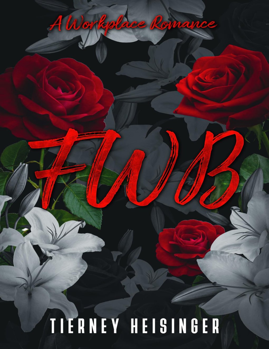 Cover of FWB: A Workplace Romance