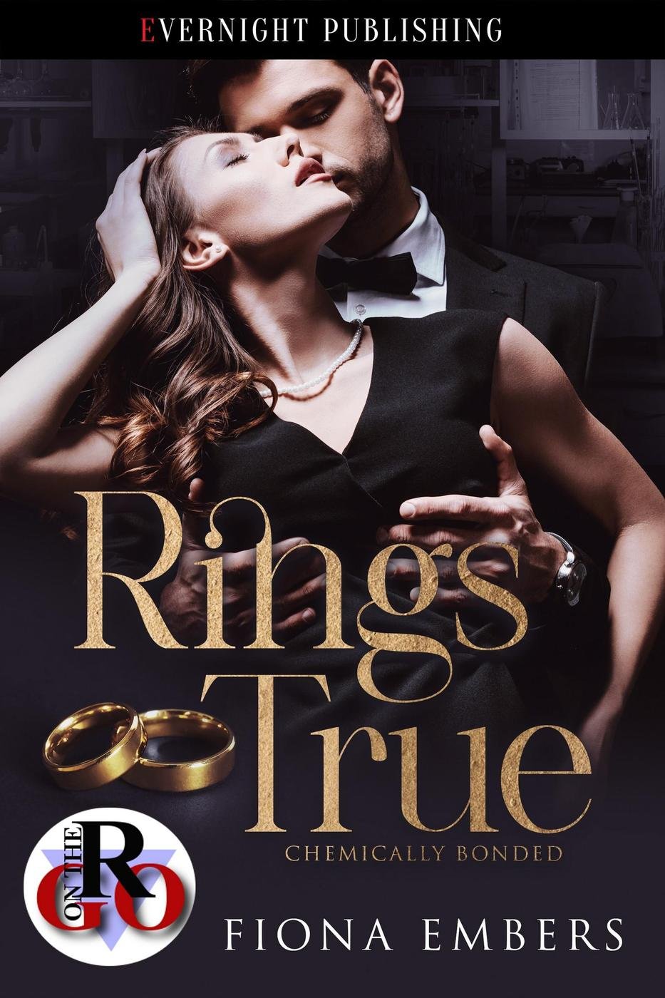 Cover of Rings True (Chemically Bonded, #1)