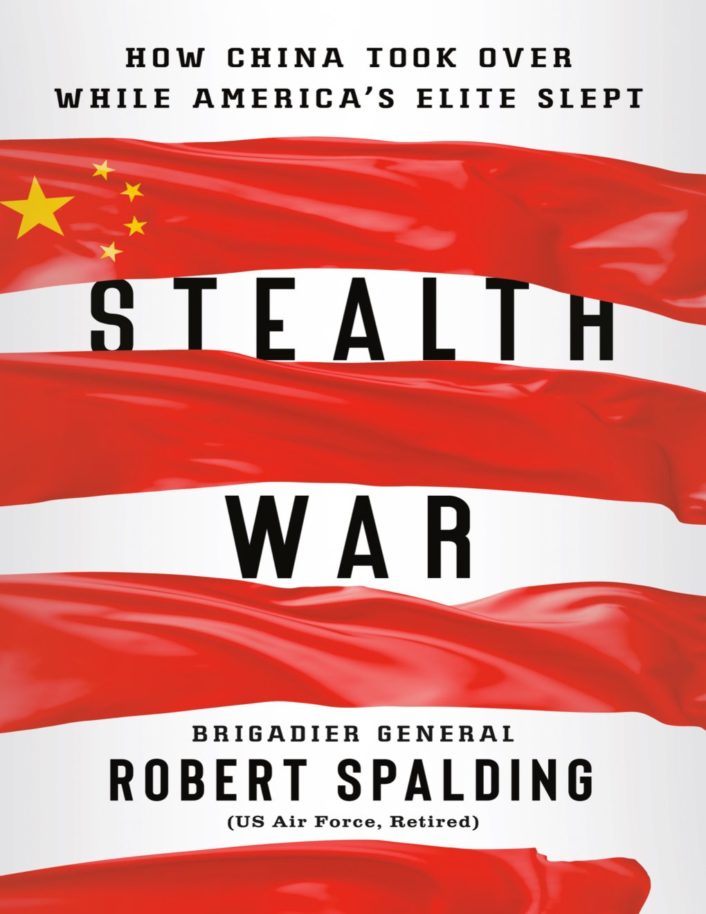 Cover of Stealth War: How China Took Over While America's Elite Slept