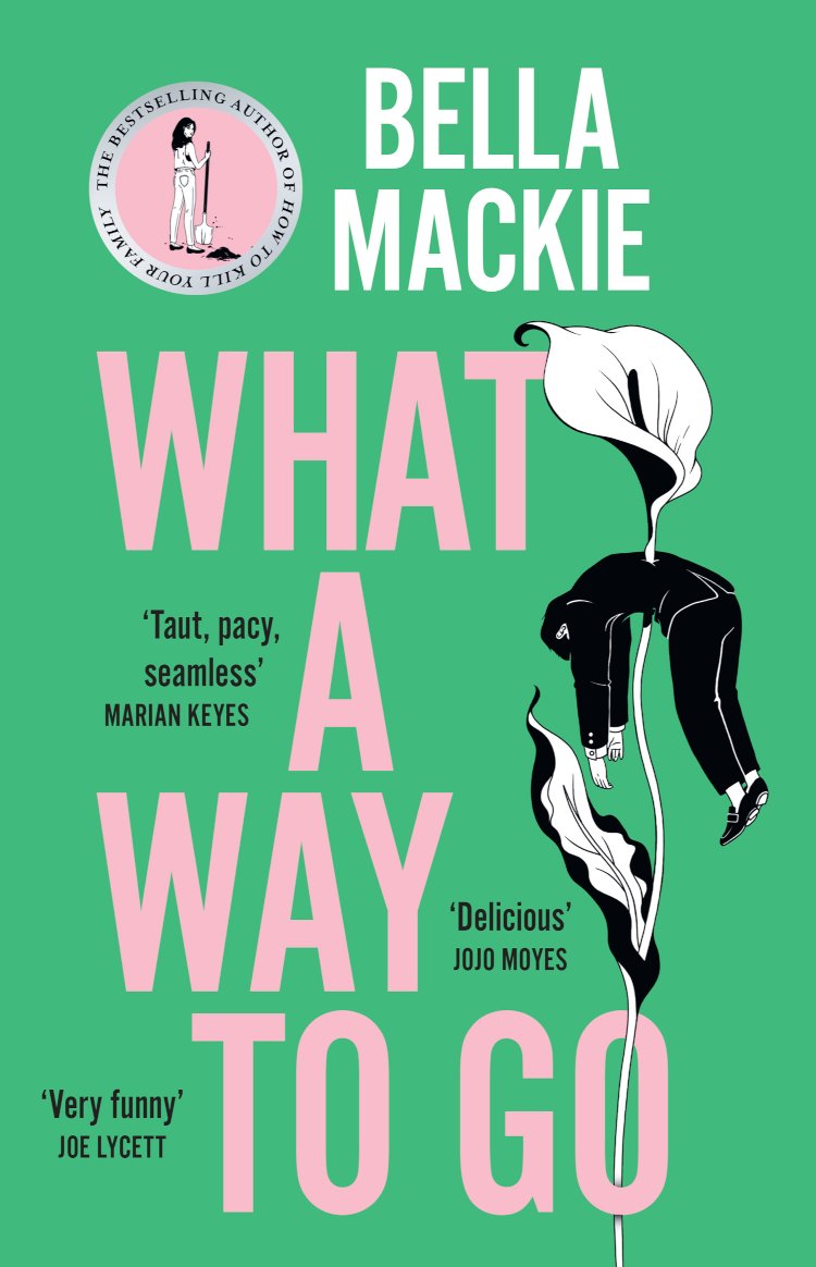 Cover of What A Way To Go