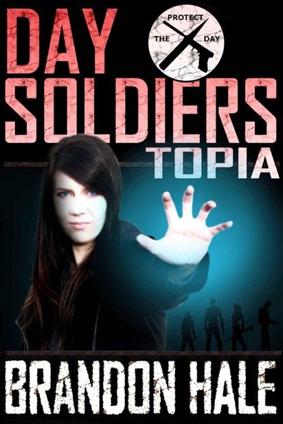 Cover of Day Soldiers (Book 3): Topia