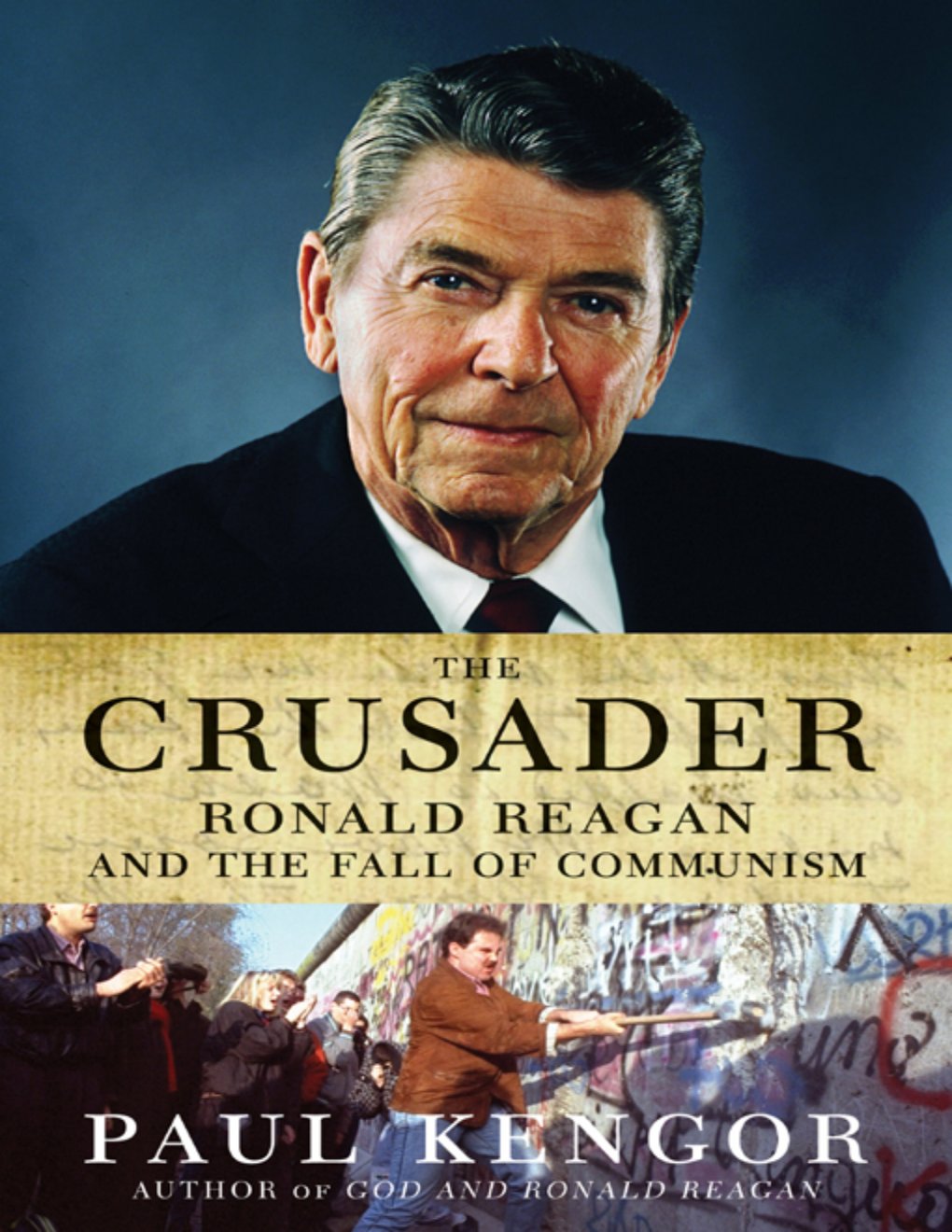 Cover of The Crusader: Ronald Reagan and the Fall of Communism