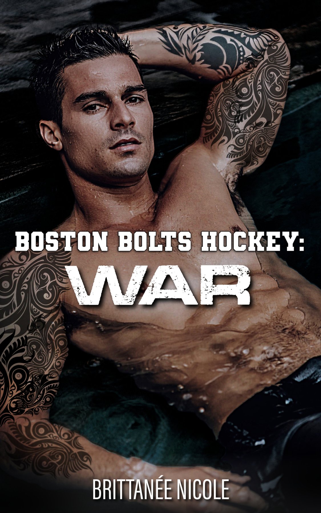 Cover of War : Boston Bolts Hockey