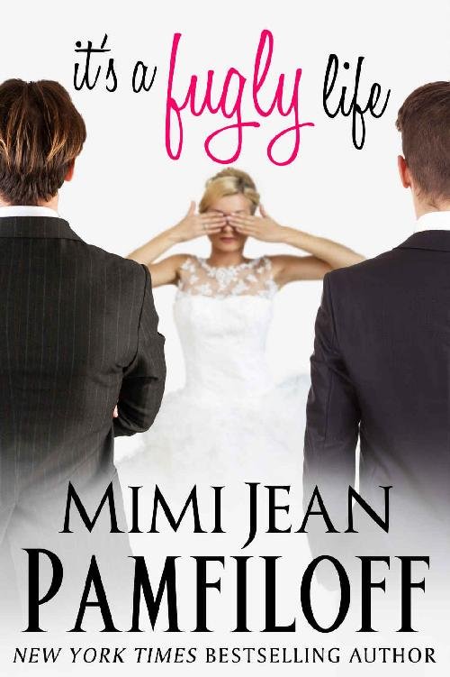 Cover of it's a fugly life (The Fugly Series Book 2)
