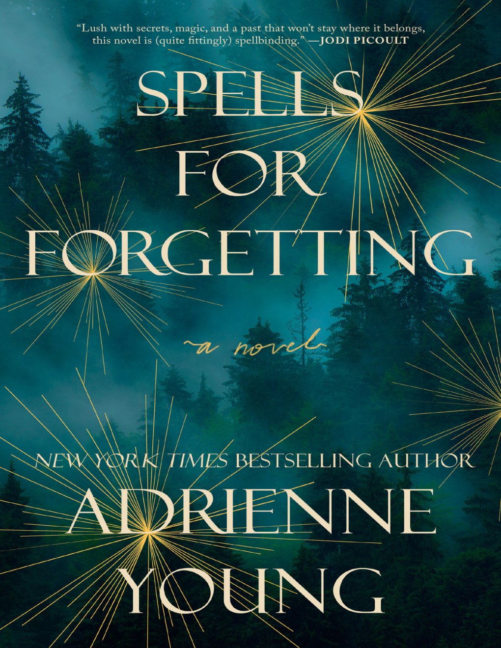 Cover of Spells for Forgetting: A Novel