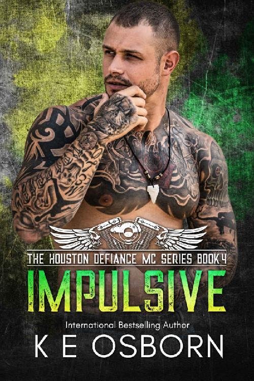 Cover of Impulsive (The Houston Defiance MC Series Book 4)
