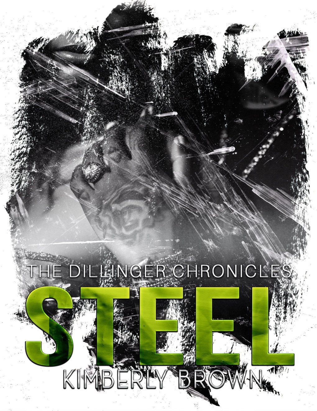 Cover of Steel: The Dillinger Chronicles