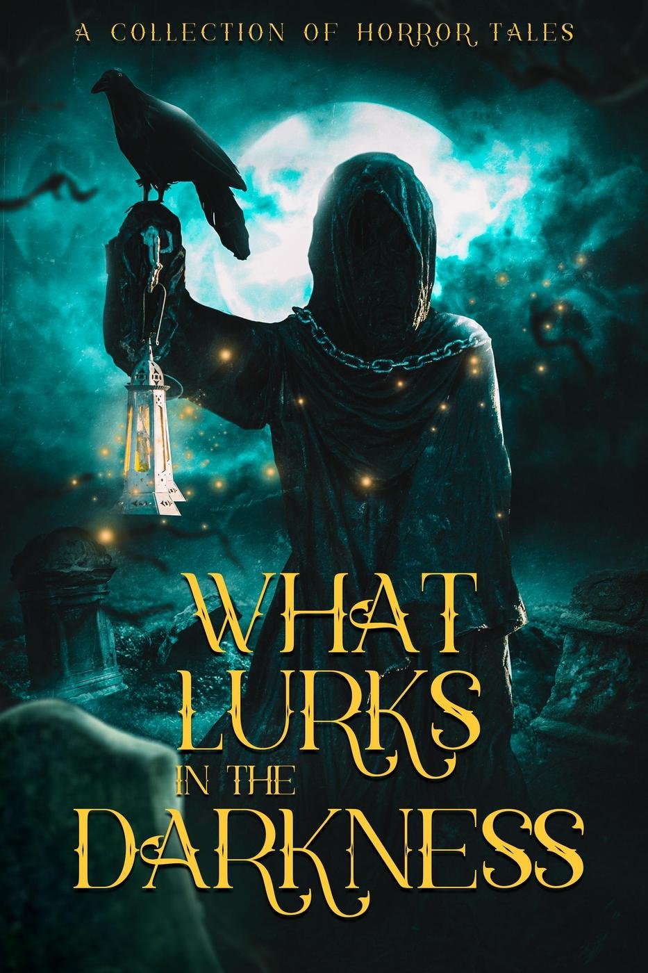 Cover of What Lurks In The Darkness